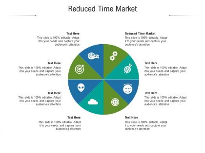 Reduced time market ppt powerpoint presentation layouts themes cpb