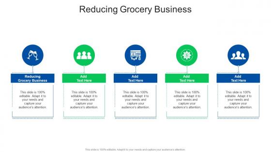 Reducing Grocery Business In Powerpoint And Google Slides Cpb