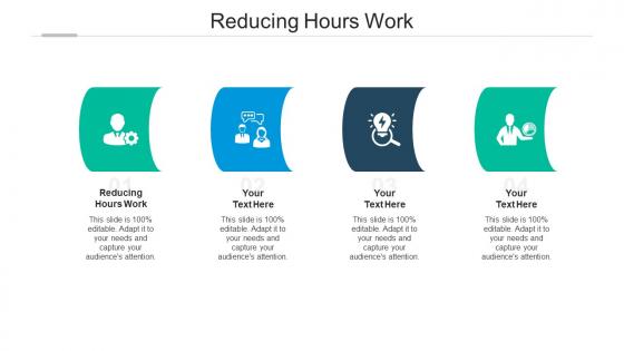 Reducing hours work ppt powerpoint presentation layouts grid cpb