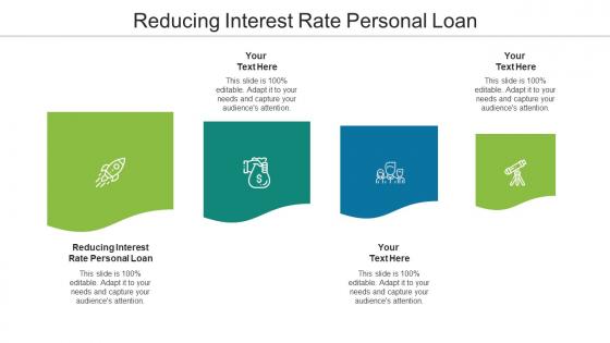 Reducing Interest Rate Personal Loan Ppt Powerpoint Presentation File Example Topics Cpb
