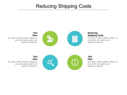Reducing shipping costs ppt powerpoint presentation slides ideas cpb