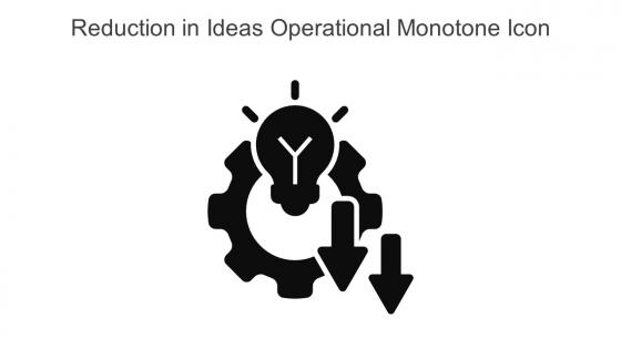 Reduction In Ideas Operational Monotone Icon In Powerpoint Pptx Png And Editable Eps Format