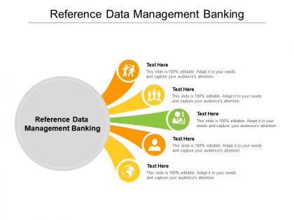 Reference data management banking ppt powerpoint presentation file graphic images cpb