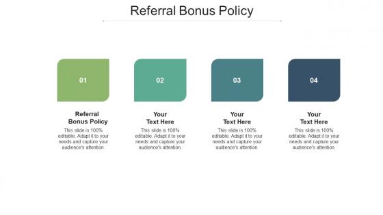 Referral bonus policy ppt powerpoint presentation infographics model cpb