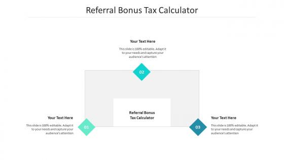 Referral bonus tax calculator ppt powerpoint presentation styles outfit cpb