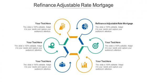 Refinance adjustable rate mortgage ppt powerpoint presentation icon design cpb