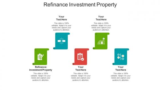 Refinance investment property ppt powerpoint presentation show model cpb