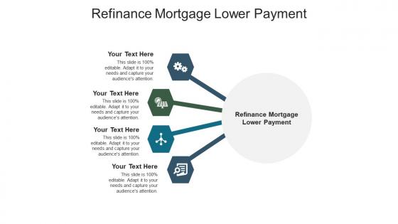 Refinance mortgage lower payment ppt powerpoint presentation professional guidelines cpb