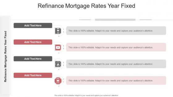 Refinance Mortgage Rates Year Fixed In Powerpoint And Google Slides Cpb