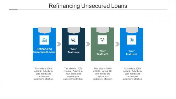 Refinancing unsecured loans ppt powerpoint presentation file demonstration cpb