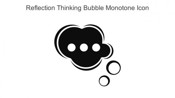 Reflection Thinking Bubble Monotone Icon In Powerpoint Pptx Png And Editable Eps Format
