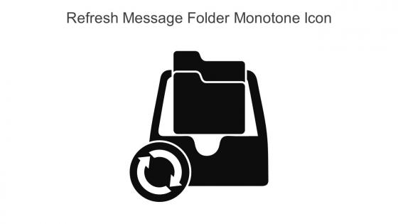 Refresh Message Folder Monotone Icon In Powerpoint Pptx Png And Editable Eps Format