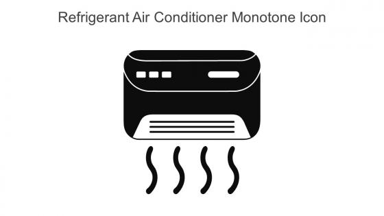 Refrigerant Air Conditioner Monotone Icon In Powerpoint Pptx Png And Editable Eps Format