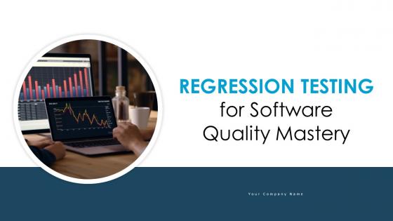 Regression Testing For Software Quality Mastery Powerpoint Presentation Slides