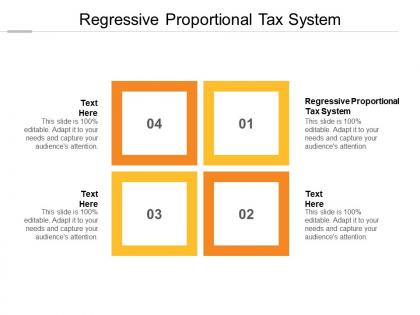 Regressive proportional tax system ppt powerpoint presentation pictures inspiration cpb