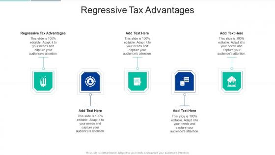 Regressive Tax Advantages In Powerpoint And Google Slides Cpb