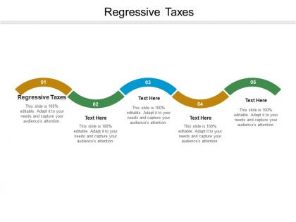 Regressive taxes ppt powerpoint presentation ideas graphics cpb