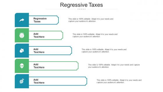 Regressive Taxes Ppt Powerpoint Presentation Outline Show Cpb