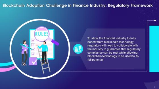 Regulatory Framework As A Challenge Of Blockchain Adoption Training Ppt