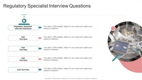 Regulatory Specialist Interview Questions In Powerpoint And Google Slides Cpb