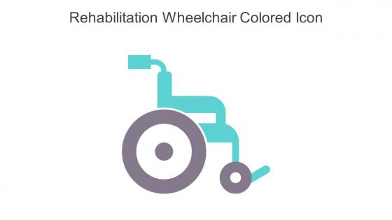 Rehabilitation Wheelchair Colored Icon In Powerpoint Pptx Png And Editable Eps Format