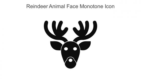 Reindeer Animal Face Monotone Icon In Powerpoint Pptx Png And Editable Eps Format