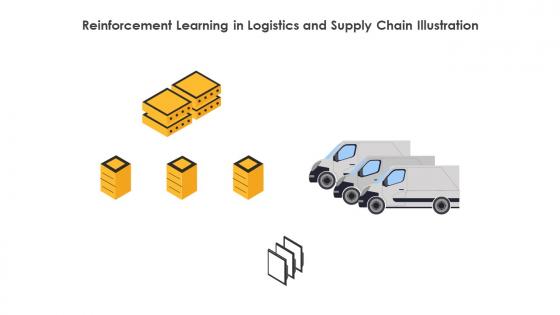 Reinforcement Learning In Logistics And Supply Chain Illustration