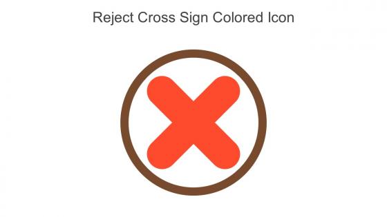 Reject Cross Sign Colored Icon In Powerpoint Pptx Png And Editable Eps Format