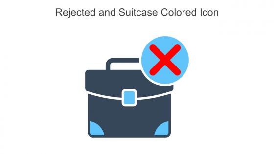 Rejected And Suitcase Colored Icon In Powerpoint Pptx Png And Editable Eps Format