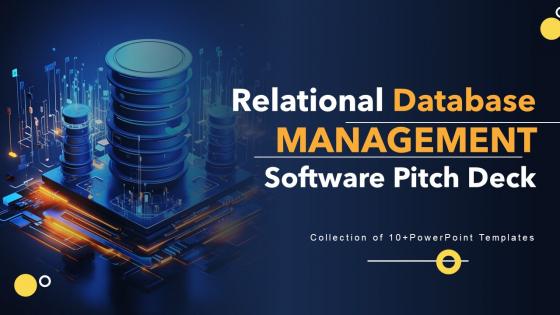 Relational Database Management Software Pitch Deck Ppt Template