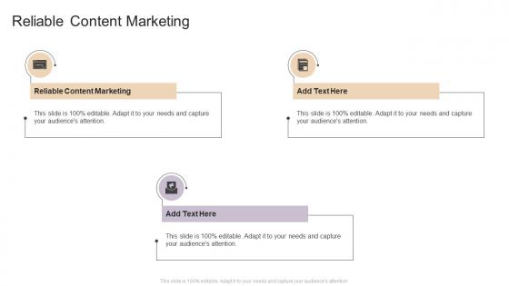 Reliable Content Marketing In Powerpoint And Google Slides Cpb