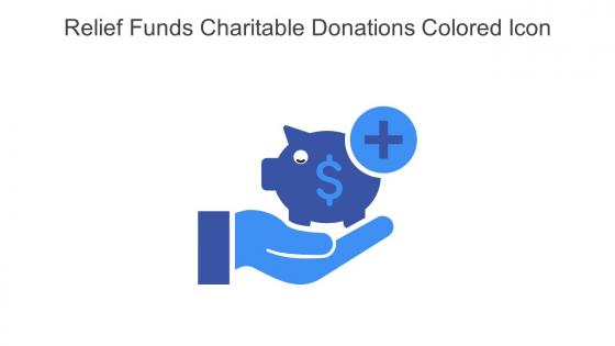 Relief Funds Charitable Donations Colored Icon In Powerpoint Pptx Png And Editable Eps Format