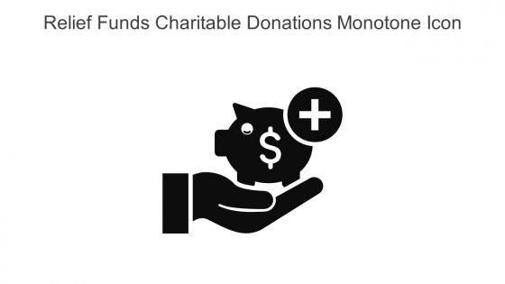 Relief Funds Charitable Donations Monotone Icon In Powerpoint Pptx Png And Editable Eps Format