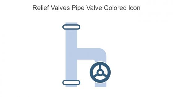 Relief Valves Pipe Valve Colored Icon In Powerpoint Pptx Png And Editable Eps Format
