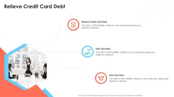 Relieve Credit Card Debt In Powerpoint And Google Slides Cpb