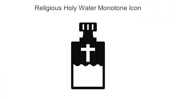 Religious Holy Water Monotone Icon In Powerpoint Pptx Png And Editable Eps Format