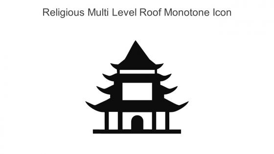 Religious Multi Level Roof Monotone Icon In Powerpoint Pptx Png And Editable Eps Format