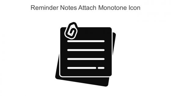 Reminder Notes Attach Monotone Icon In Powerpoint Pptx Png And Editable Eps Format
