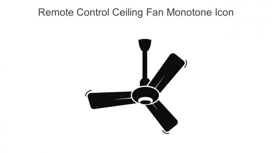 Remote Control Ceiling Fan Monotone Icon In Powerpoint Pptx Png And Editable Eps Format