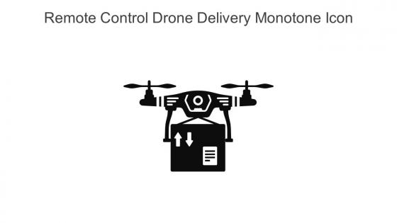 Remote Control Drone Delivery Monotone Icon In Powerpoint Pptx Png And Editable Eps Format