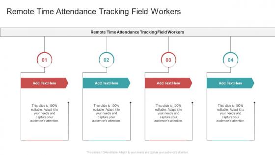 Remote Time Attendance Tracking Field Workers In Powerpoint And Google Slides Cpb