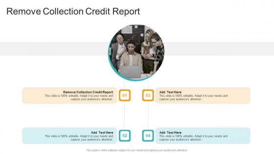 Remove Collection Credit Report In Powerpoint And Google Slides Cpb