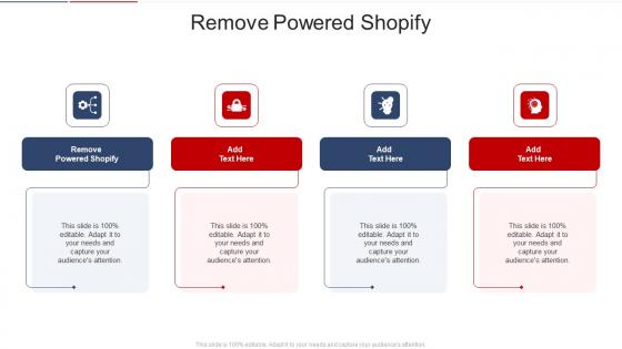 Remove Powered Shopify In Powerpoint And Google Slides Cpb