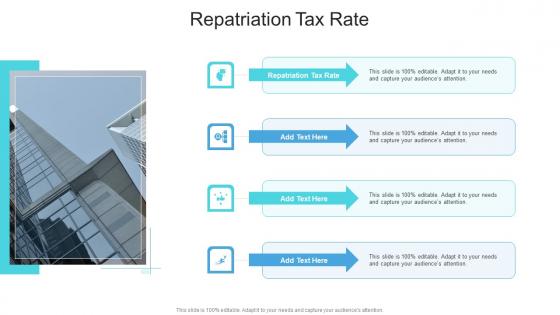 Repatriation Tax Rate In Powerpoint And Google Slides Cpb