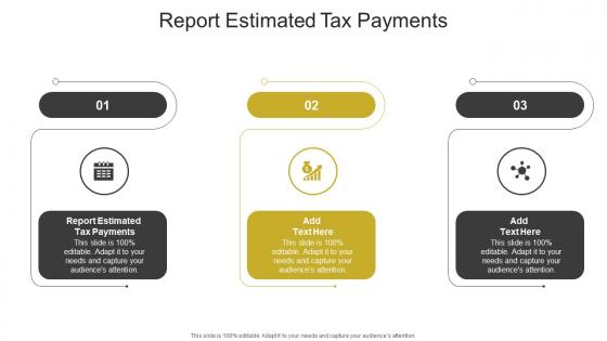 Report Estimated Tax Payments In Powerpoint And Google Slides Cpb