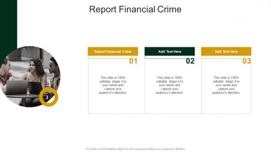 Report Financial Crime In Powerpoint And Google Slides Cpb