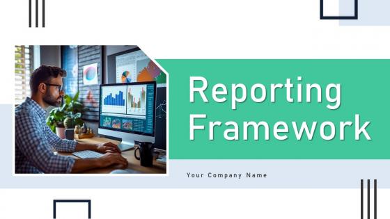 Reporting Framework Powerpoint Ppt Template Bundles CRP