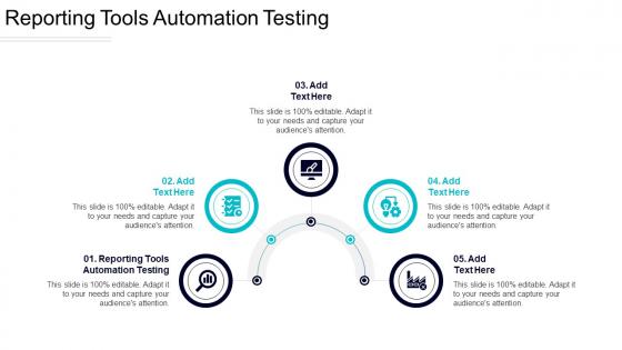 Reporting Tools Automation Testing Ppt Powerpoint Presentation Show Smartart Cpb
