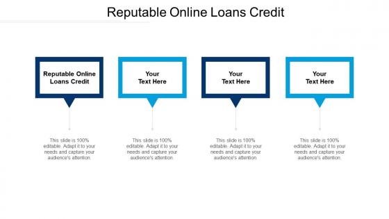 Reputable online loans credit ppt powerpoint presentation infographic template tips cpb