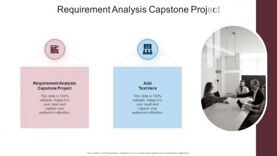 Requirement Analysis Capstone Project In Powerpoint And Google Slides Cpb